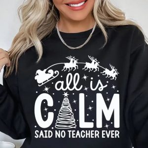 All Is Calm Said No Teacher Ever