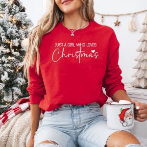 Just A Girl Who Loves Christmas